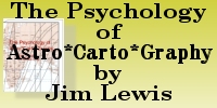 The Psychology of Astro*Carto*Graphy by Jim Lewis and Ken Irving